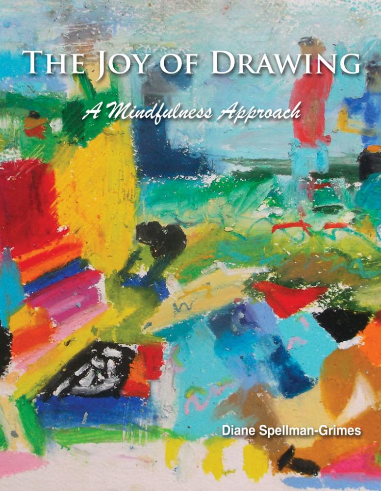The Joy of Drawing: A Mindfulness Approach