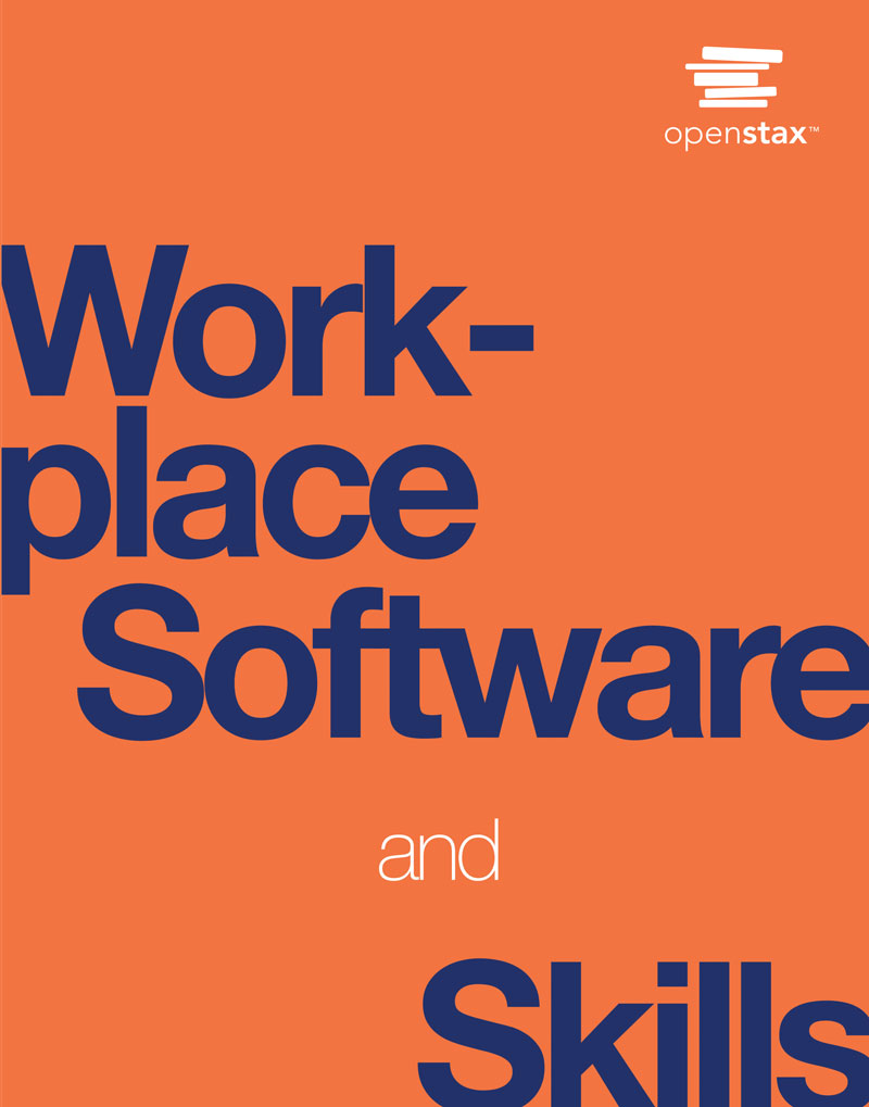 OpenStax: Workplace Software and Skills