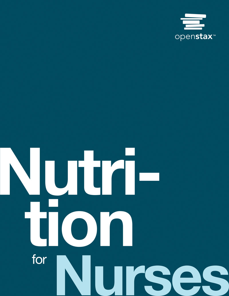 OpenStax: Nutrition for Nurses