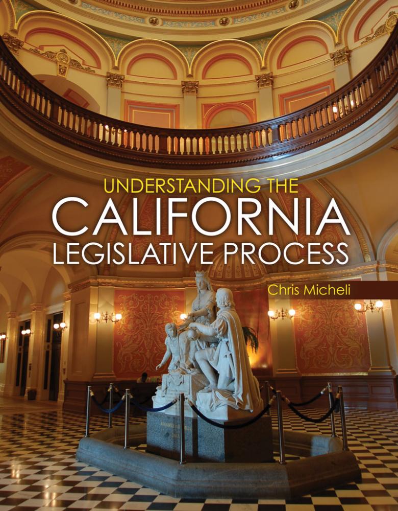 Understanding the California Legislative Process Higher Education
