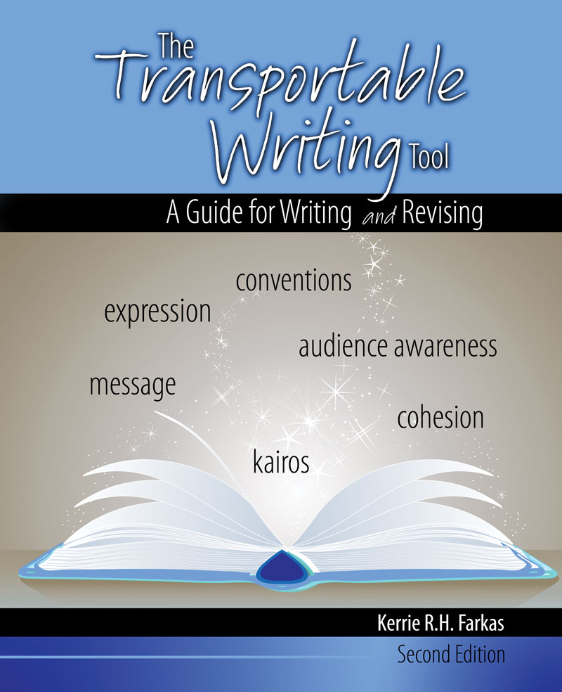 The Transportable Writing Tool: A Guide for Writing and Revising