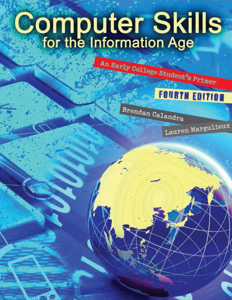 Computer Skills for the Information Age: An Early College Student's Primer
