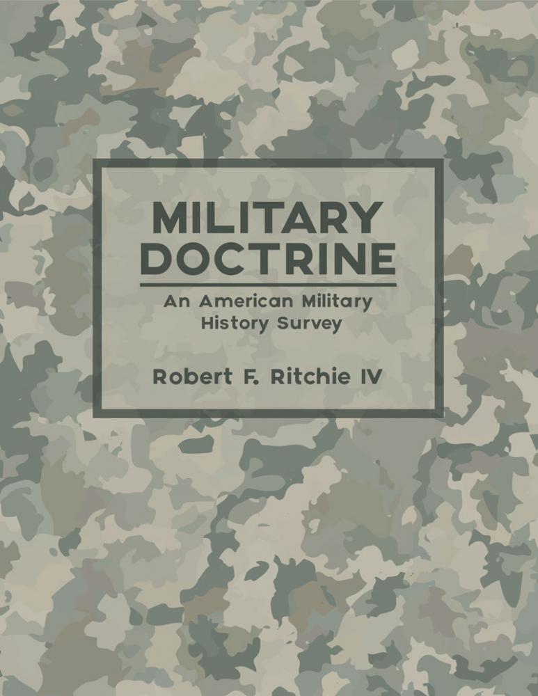Military Doctrine: An American Military History Survey
