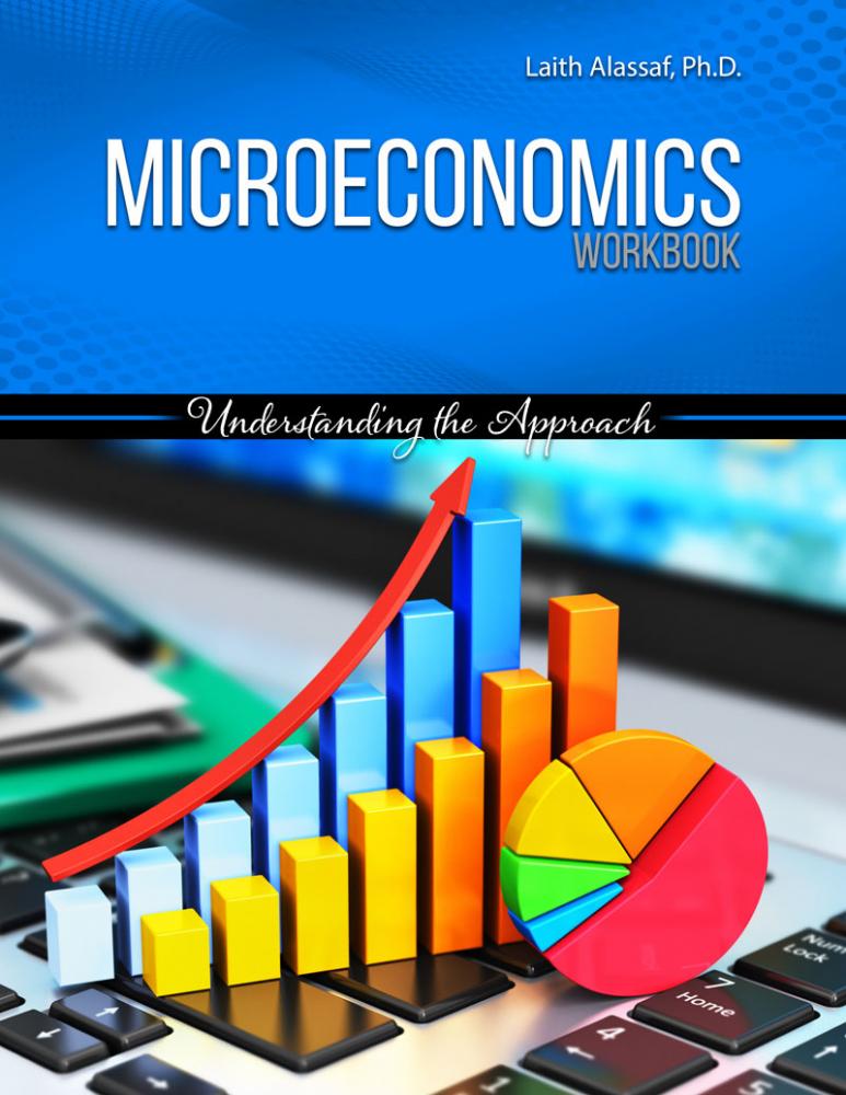 Microeconomics Workbook: Understanding the Approach