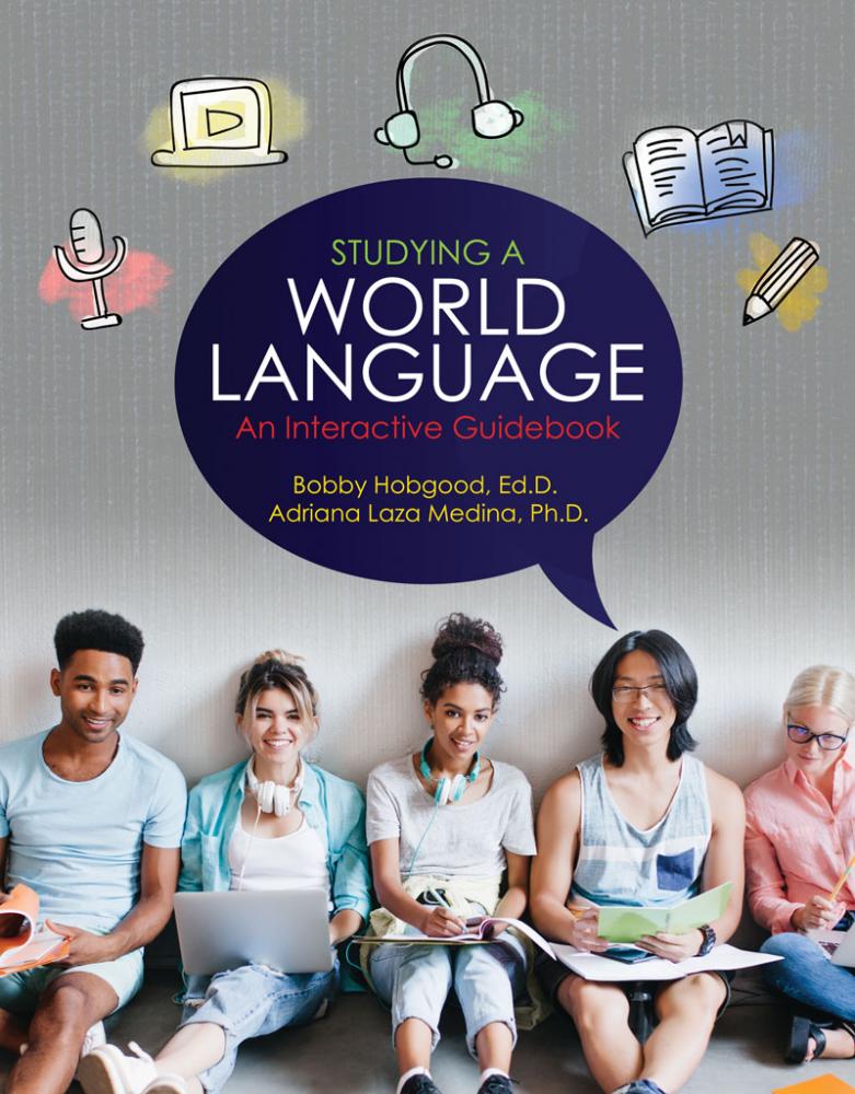 Studying a World Language: An Interactive Guidebook
