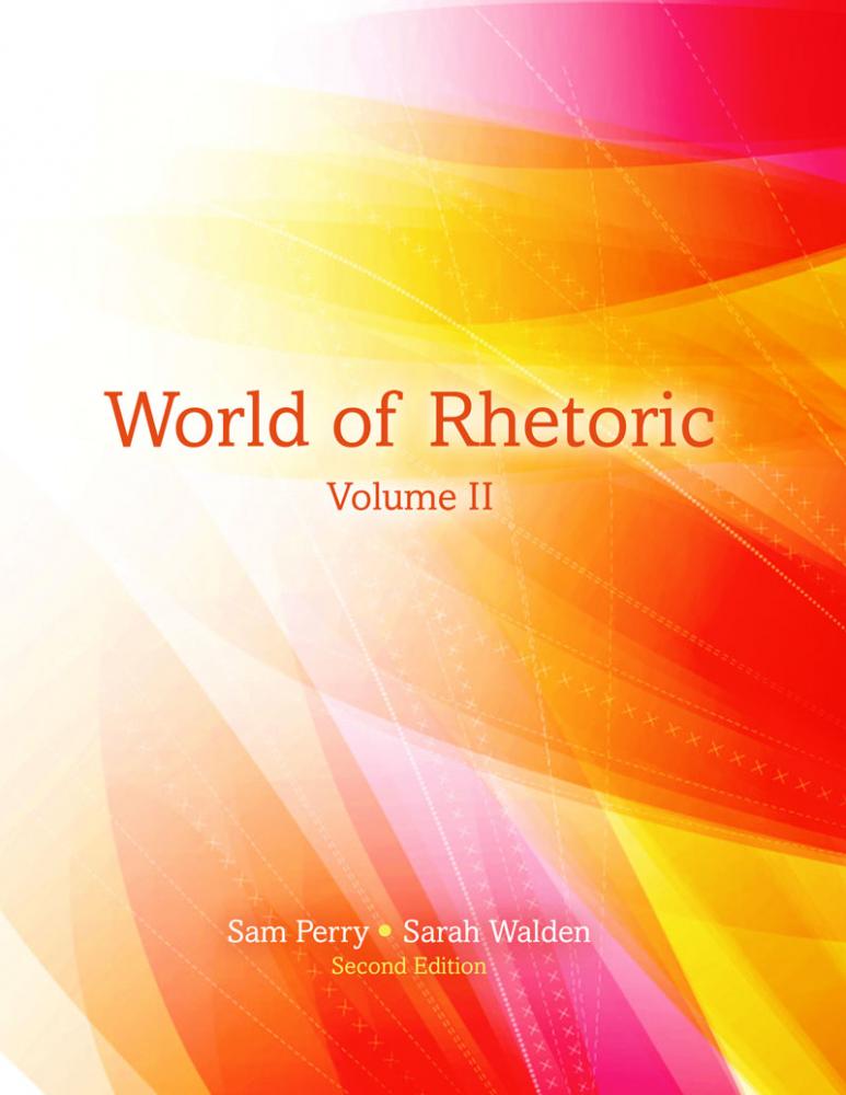 World of Rhetoric: Volume II