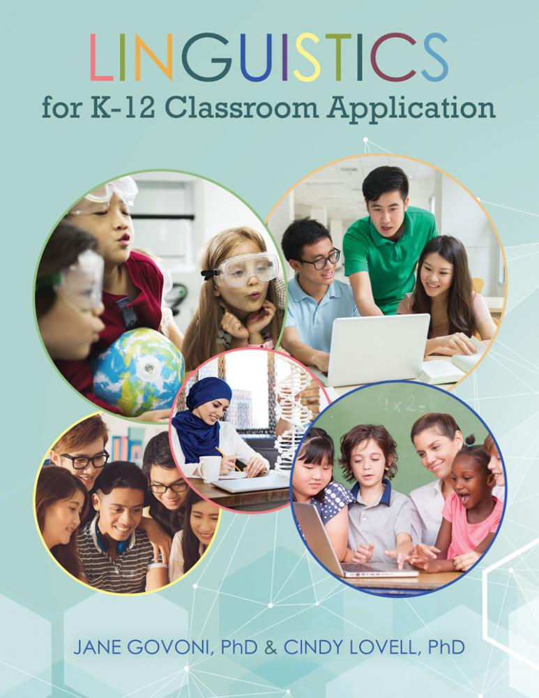 Linguistics for K-12 Classroom Application