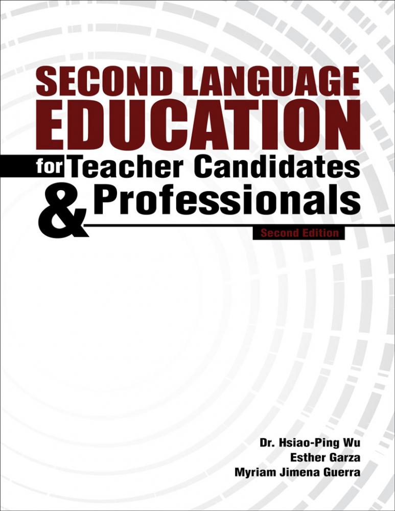 Second Language Education for Teacher Candidates and Professionals