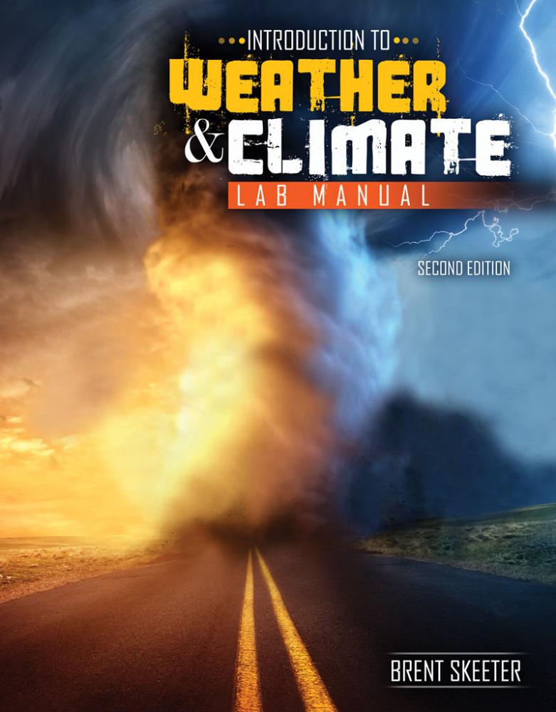 Introduction to Weather and Climate Lab Manual