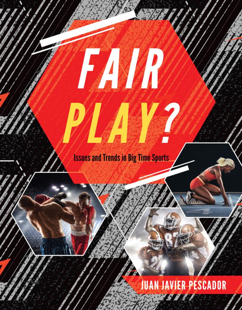Fair Play? Issues and Trends in Big Time Sports