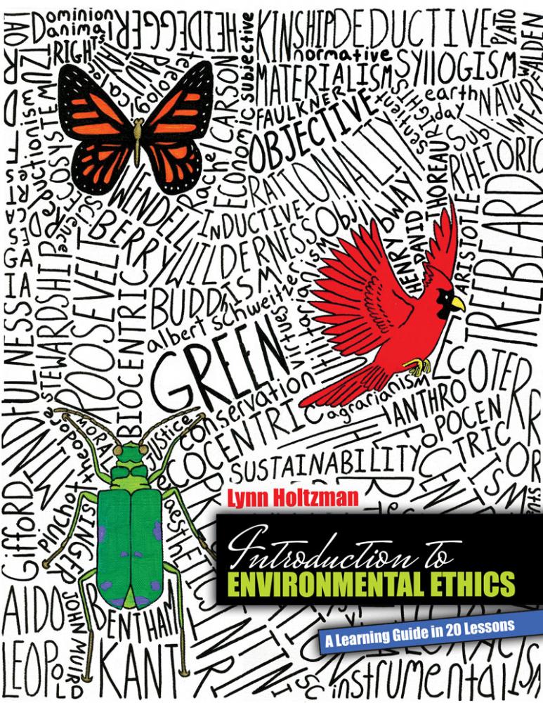 Introduction to Environmental Ethics: A Learning Guide in 20 Lessons