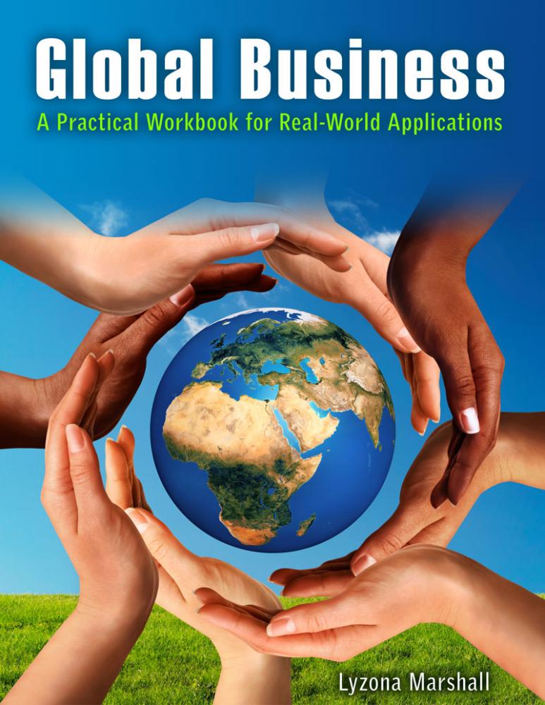 Global Business: A Practical Workbook for Real-World Applications