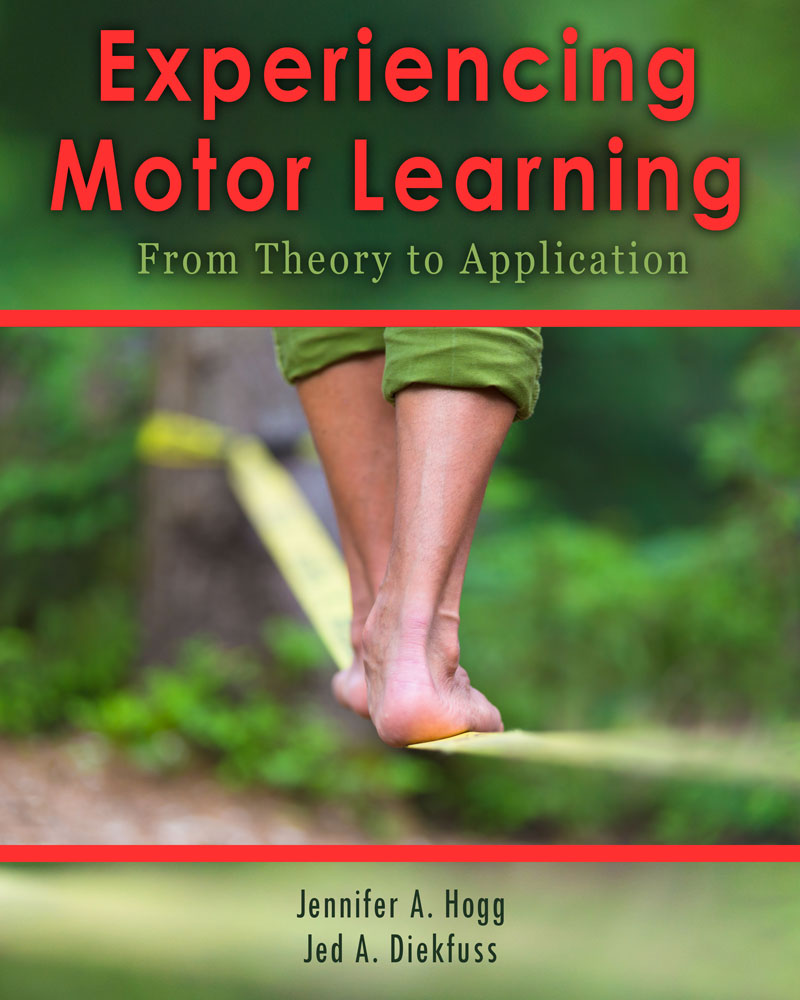 Experiencing Motor Learning: From Theory to Application