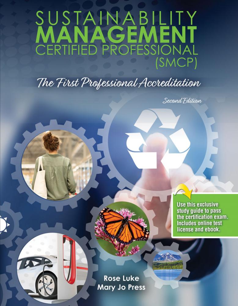 Sustainability Management Certified Professional (SMCP): The First Professional Accreditation