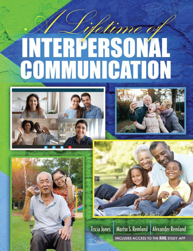 A Lifetime of Interpersonal Communication