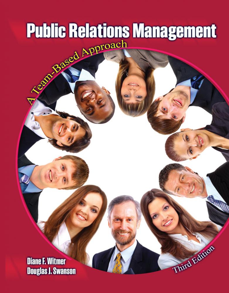 Public Relations Management: A Team-Based Approach