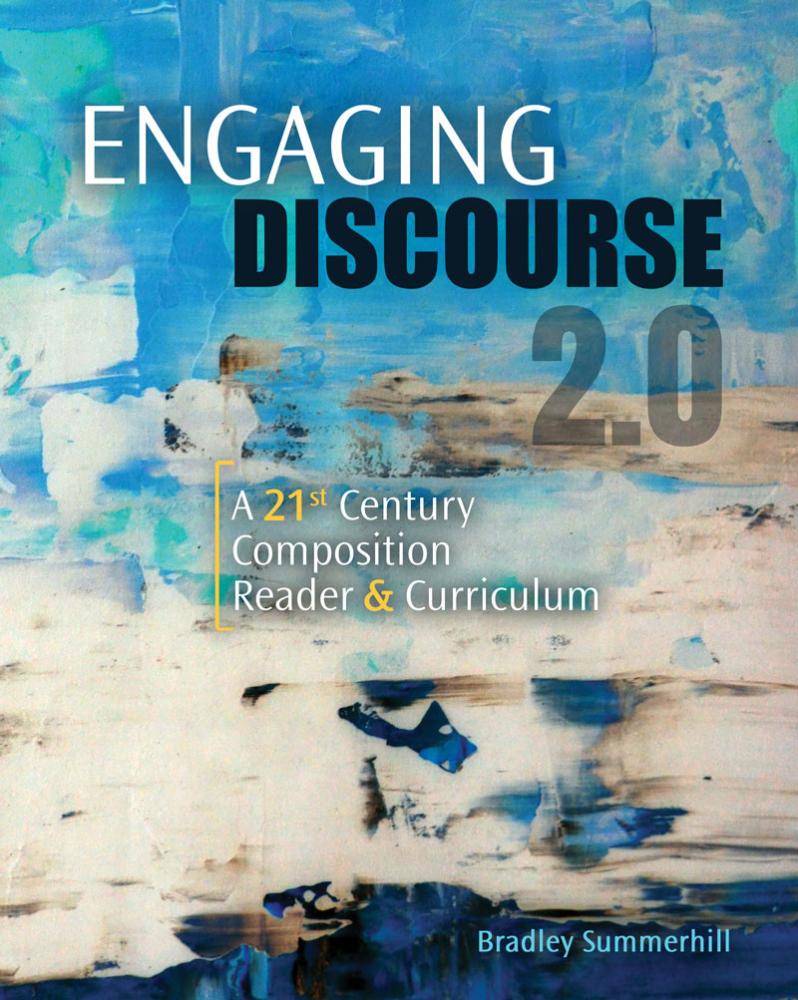 Engaging Discourse: A 21st Century English Reader, Volume 2