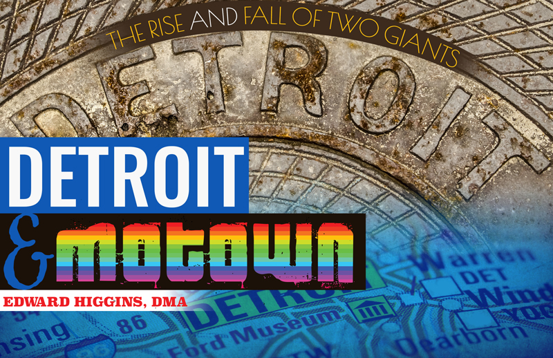 Detroit and Motown: The Rise and Fall of Two Giants