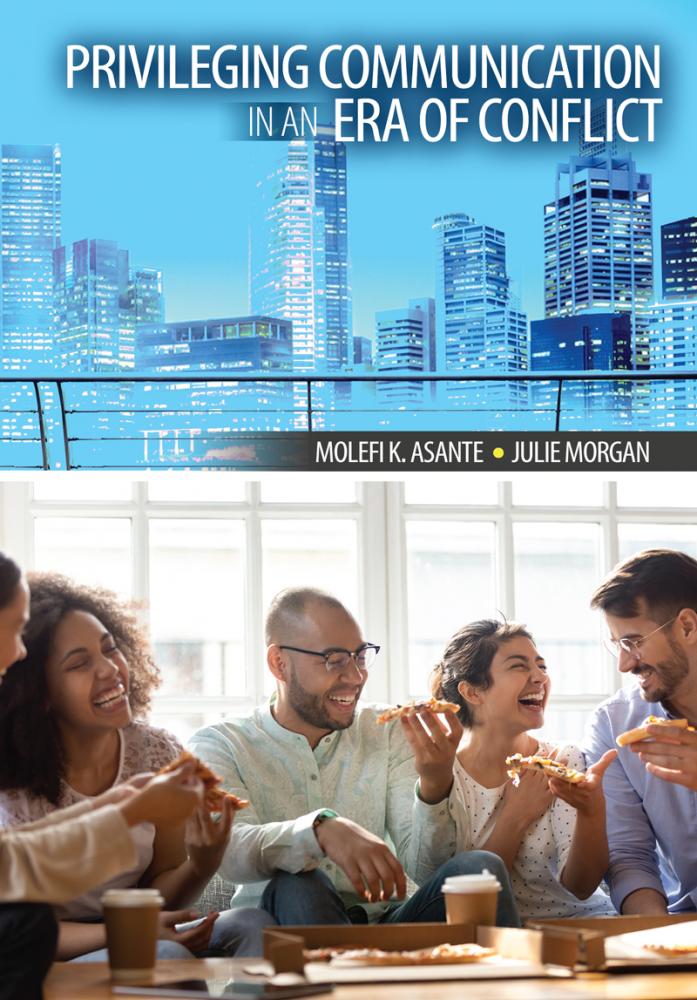 Privileging Communication in an Era of Conflict