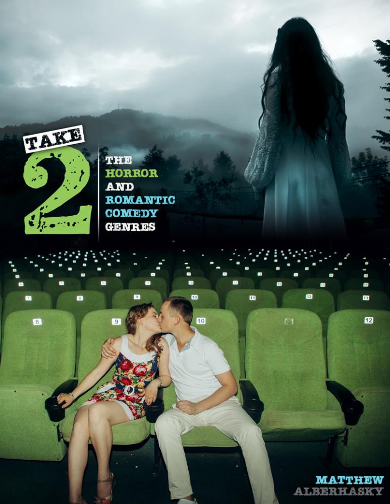 Take 2: The Horror and Romantic Comedy Genres