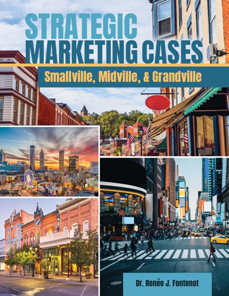 Strategic Marketing Cases: Smallville, Midville, & Grandville