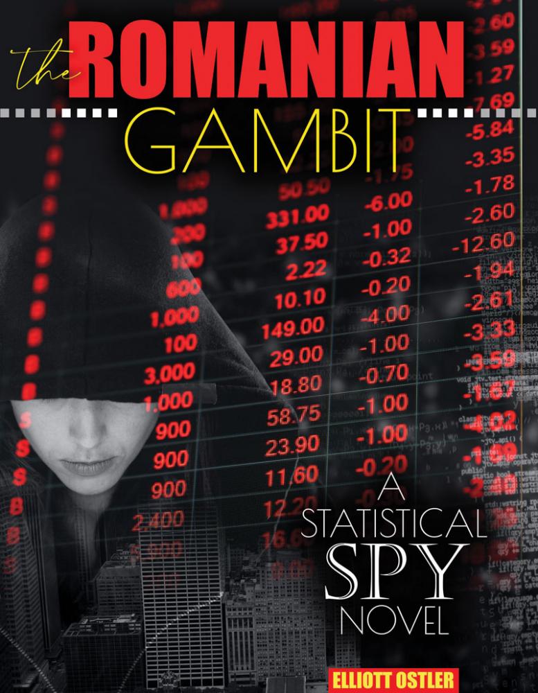The Romanian Gambit: A Statistical Spy Novel