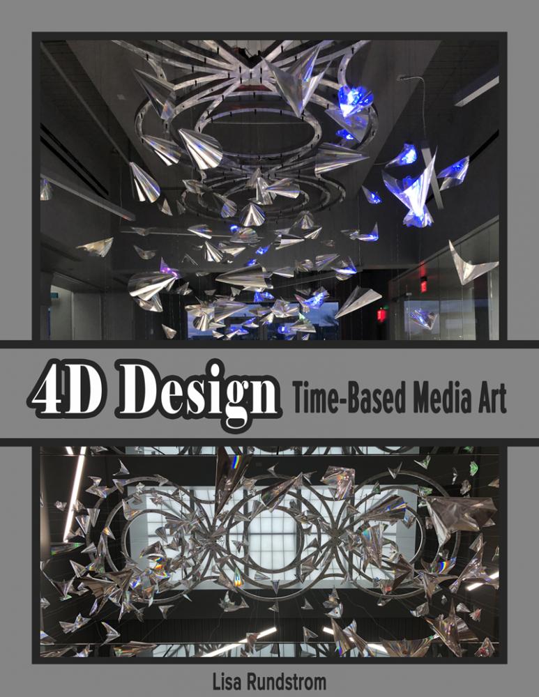 4D Design: Time-Based Media Art