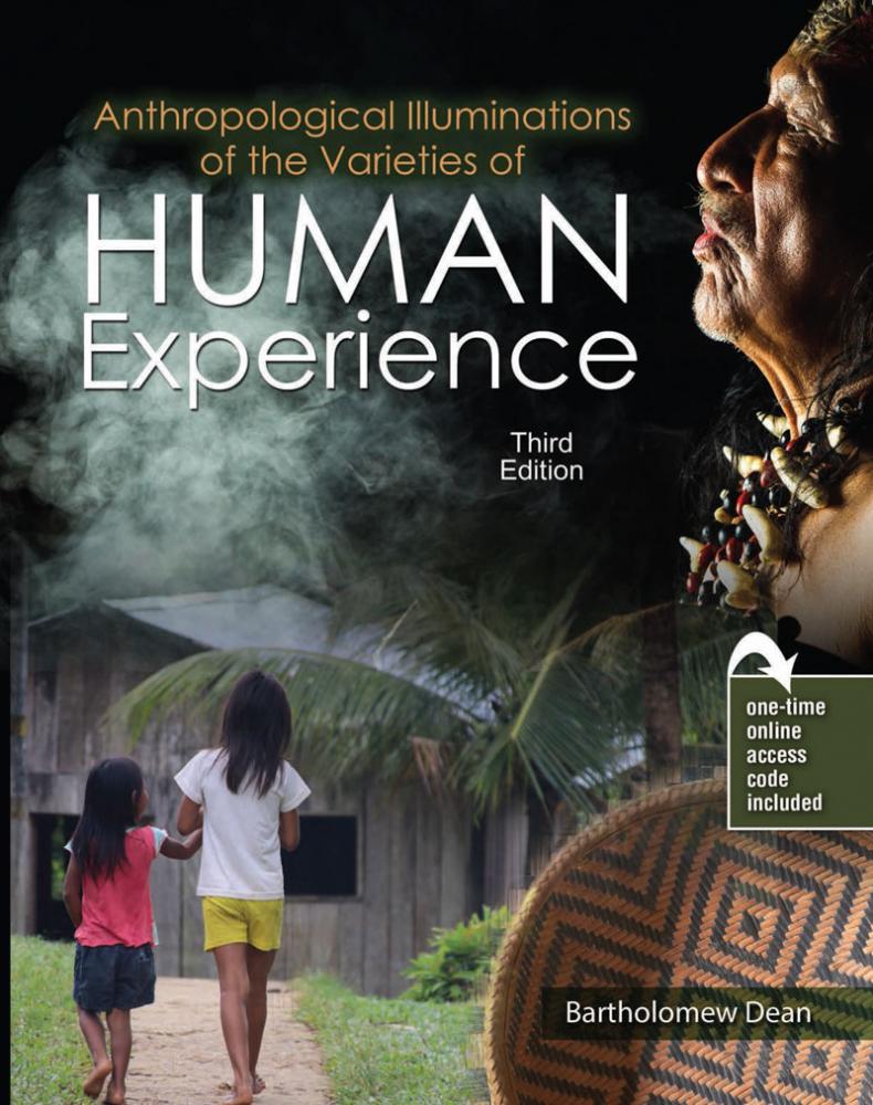 Anthropological Illuminations of the Varieties of Human Experience