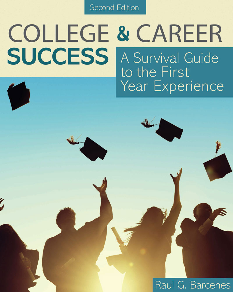 College and Career Success: A Survival Guide to the First Year Experience