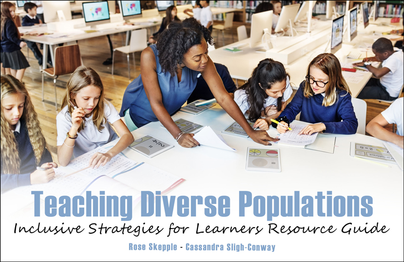 Teaching Diverse Populations: Inclusive Strategies for Learners Resource Guide