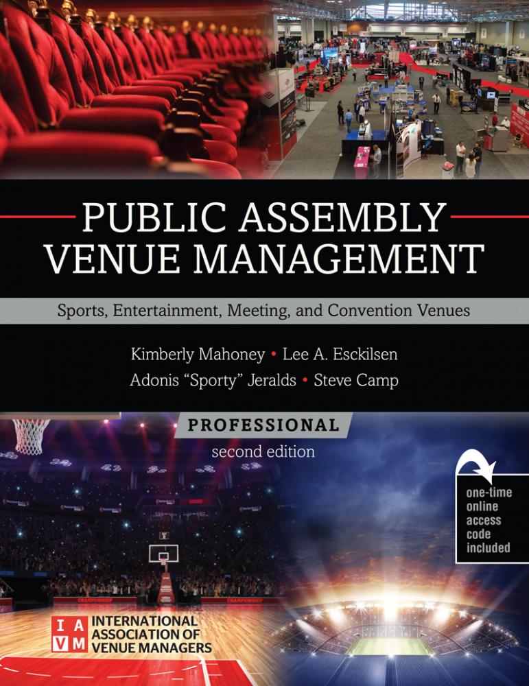 Public Assembly Venue Management: Sports, Entertainment, Meeting, and Convention Venues - Professional