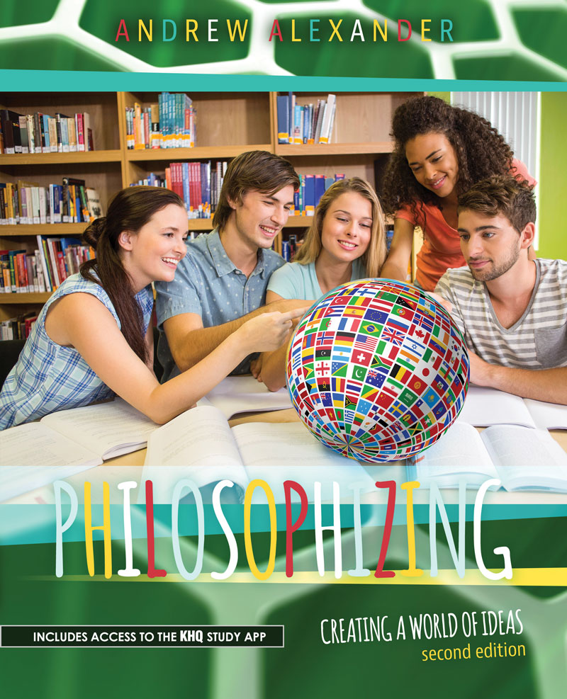 Philosophizing: Creating a World of Ideas