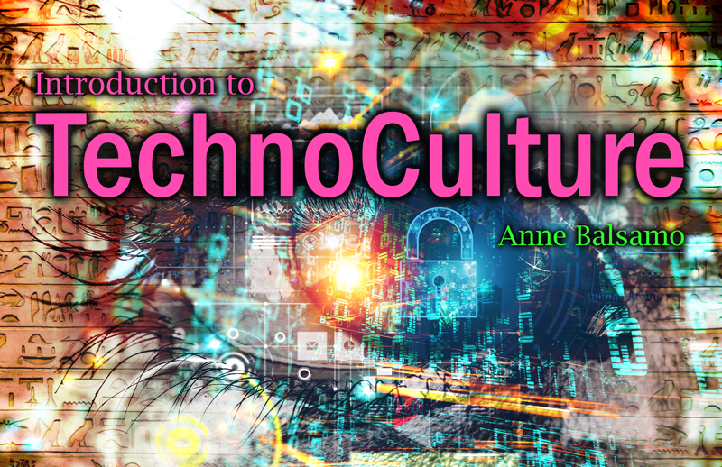 Introduction to TechnoCulture
