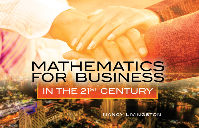 Mathematics for Business in the 21st Century