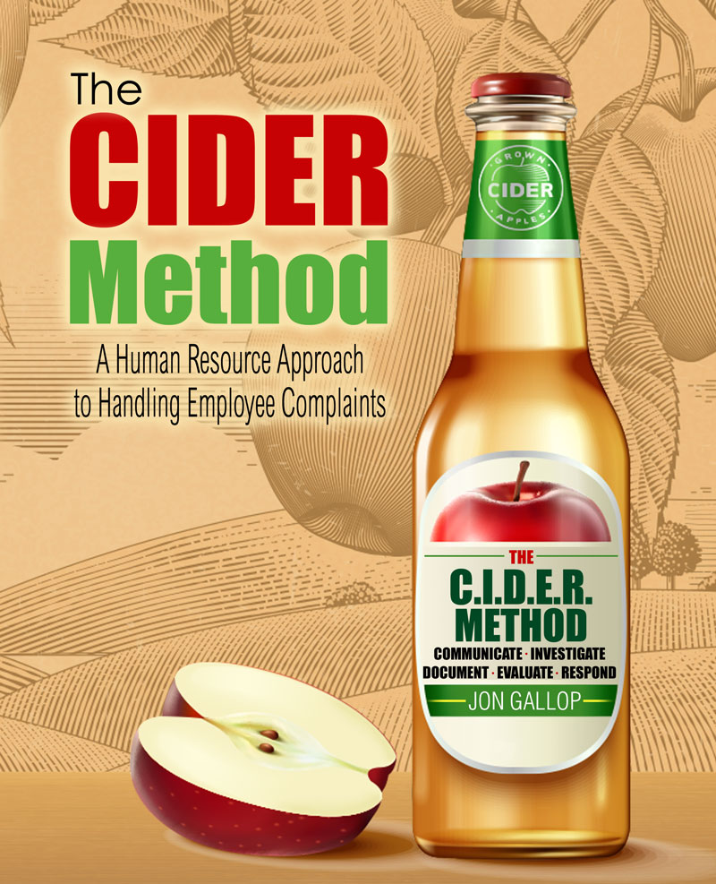 The C.I.D.E.R. Method: A Human Resource Approach to Handling Employee Complaints