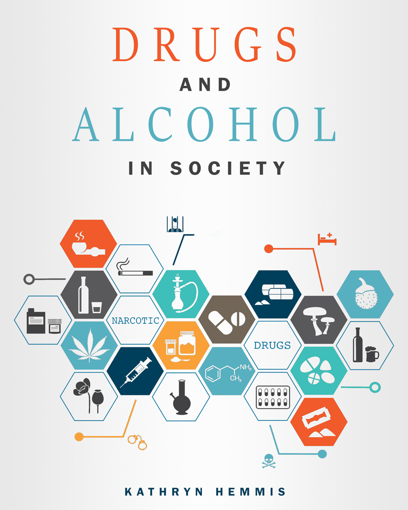 Drugs and Alcohol in Society