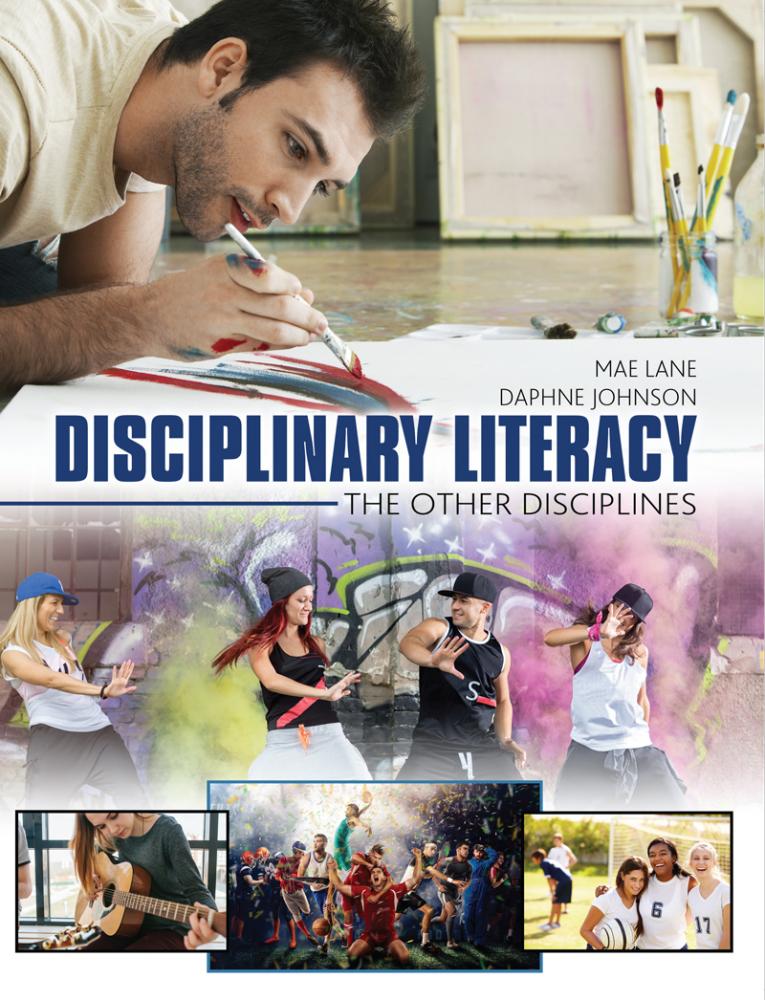 Disciplinary Literacy: The Other Disciplines