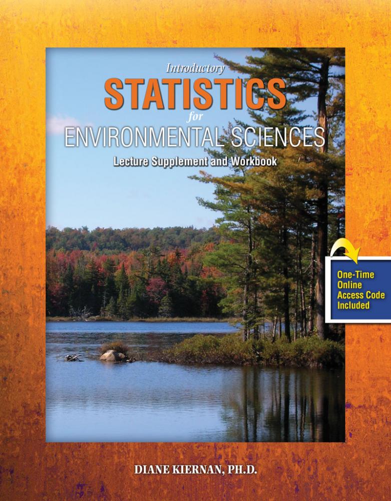 Introductory Statistics for Environmental Sciences: Lecture Supplement and Workbook