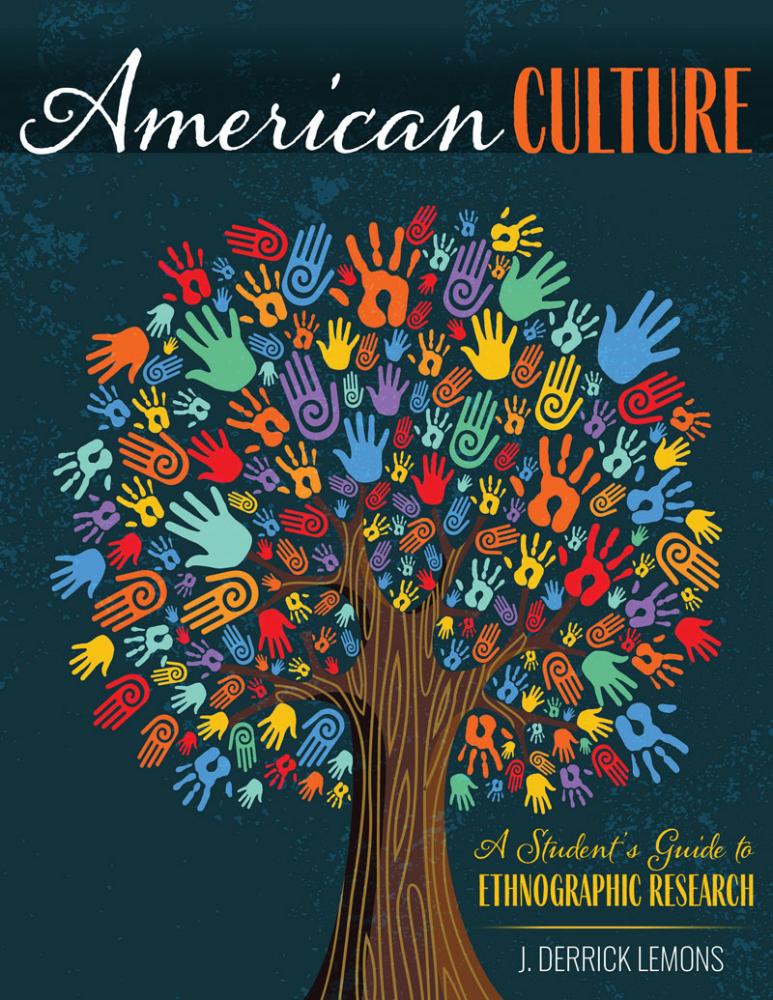 American Culture: A Student's Guide to Ethnographic Research