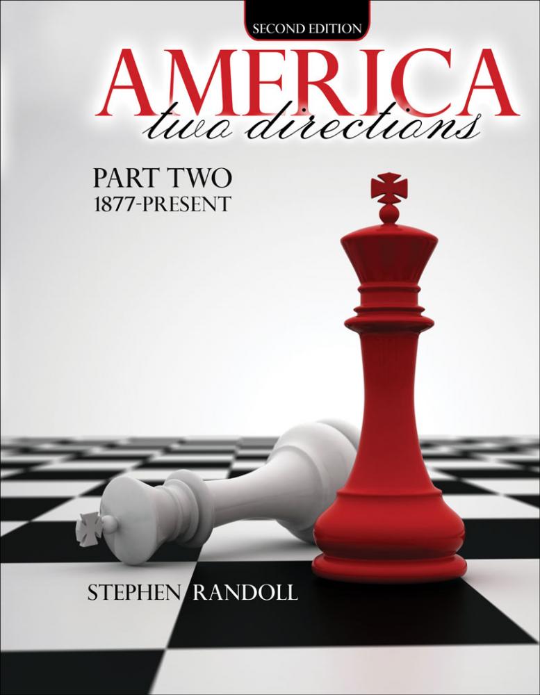 America: Two Directions - Part Two 1877-Present