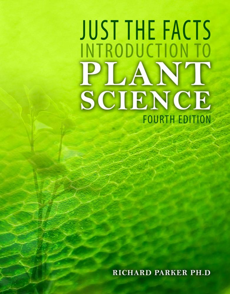 Just the Facts: Introduction to Plant Science