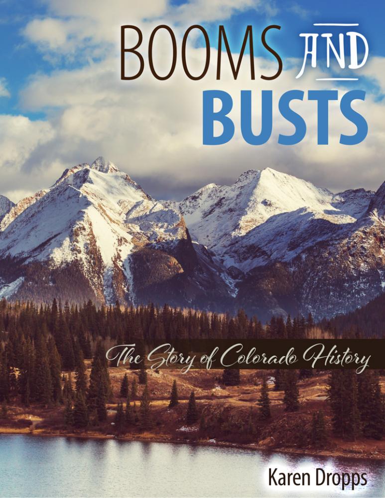Booms and Busts: The Story of Colorado History