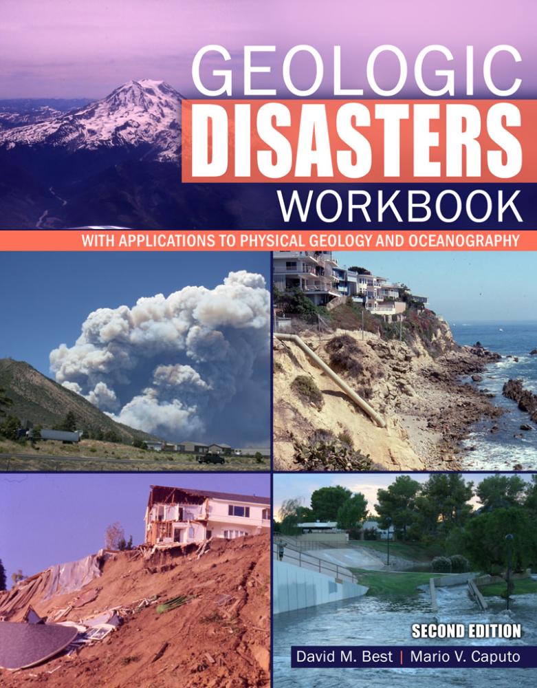 Geologic Disasters Workbook with Applications to Physical Geology and Oceanography