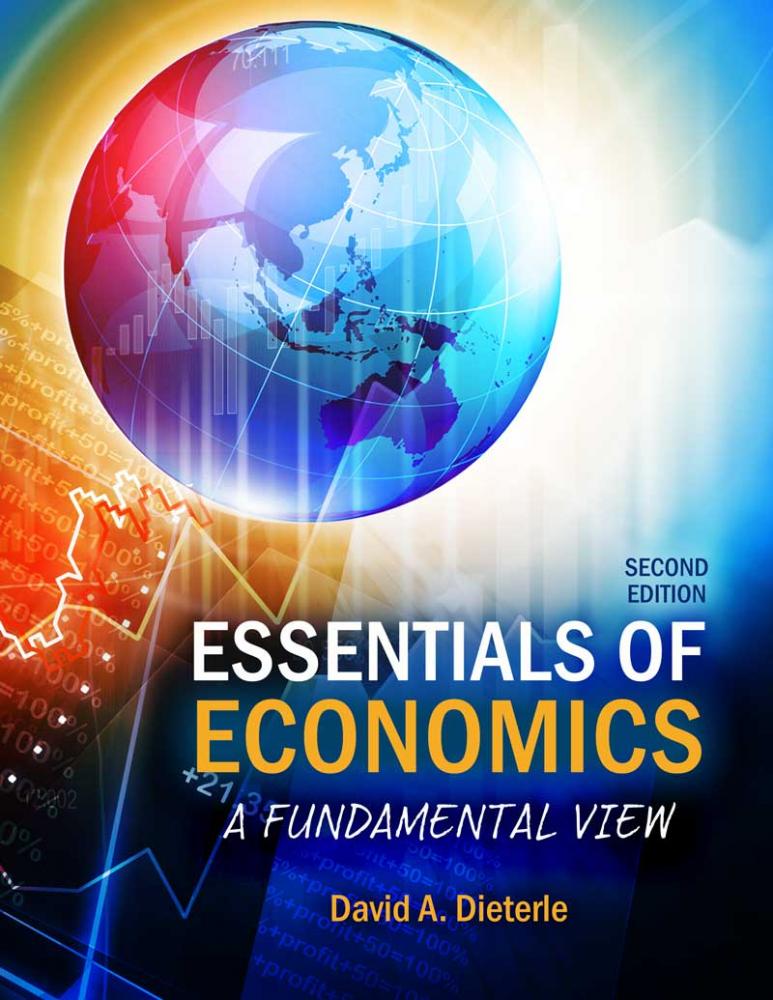 Essentials of Economics: A Fundamental View