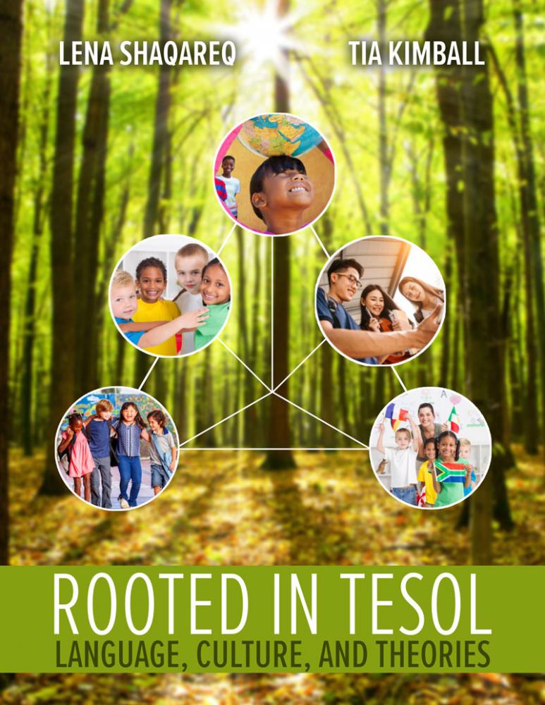 Rooted in TESOL: Language, Culture, and Theories