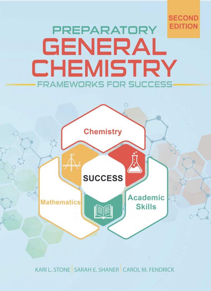Preparatory General Chemistry: Frameworks for Success