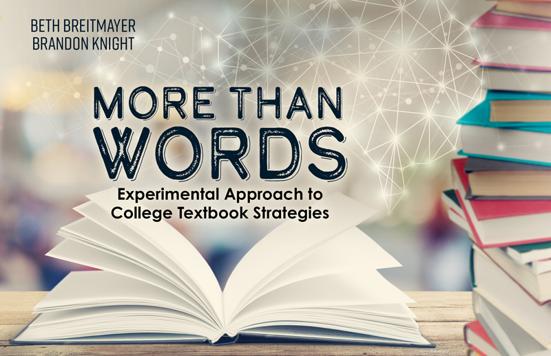 More Than Words: Experimental Approach to College Textbook Strategies