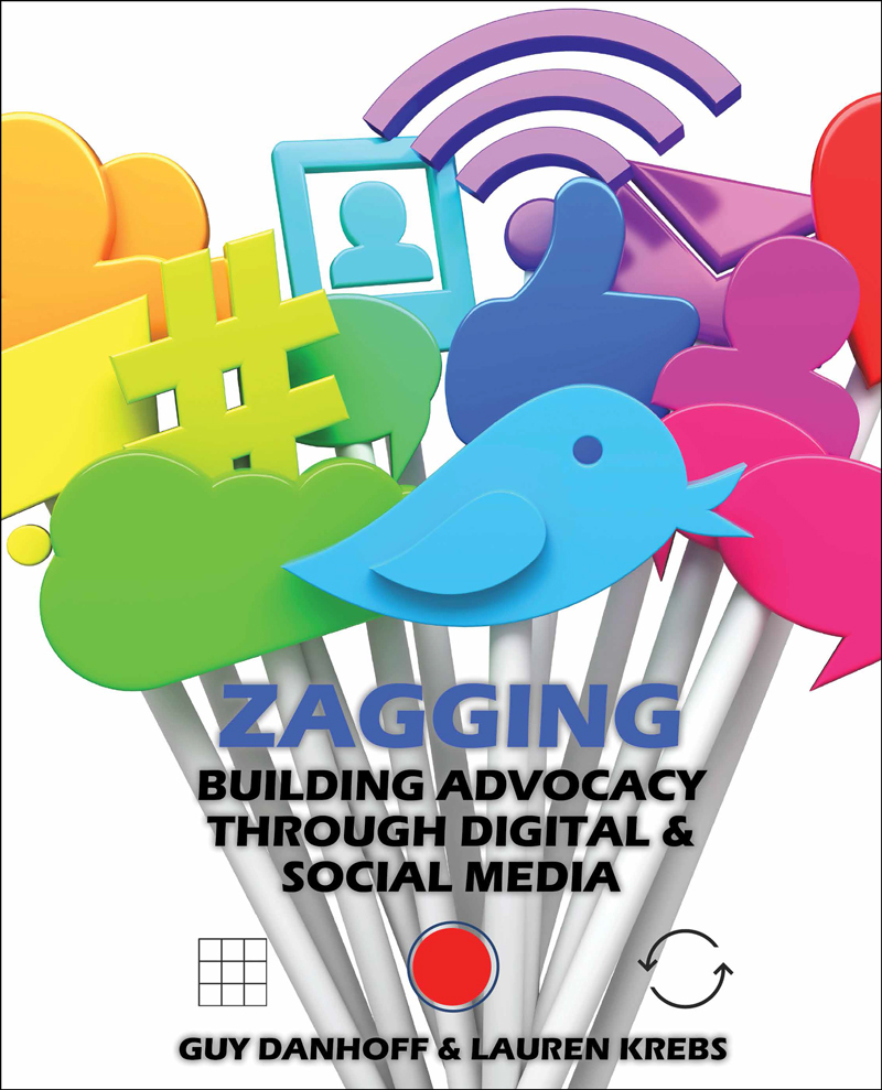 Zagging: Building Advocacy Through Digital and Social Media
