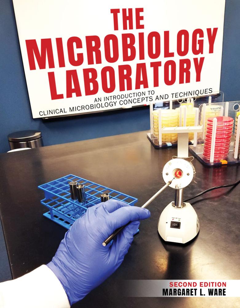 The Microbiology Laboratory An Introduction to Clinical Microbiology