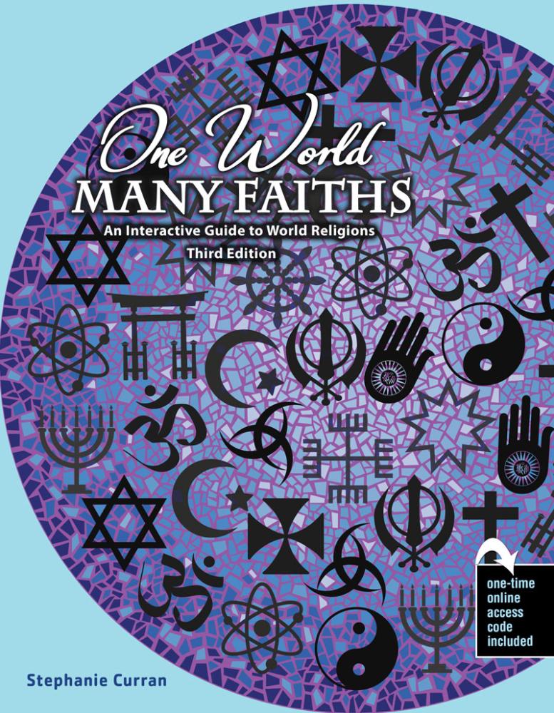 One World...Many Faiths: An Interactive Guide to World Religions